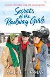 Secrets of the Railway Girls synopsis, comments