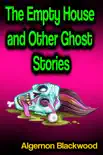The Empty House and Other Ghost Stories sinopsis y comentarios