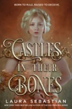 Castles in Their Bones book summary, reviews and downlod