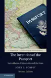 The Invention of the Passport book summary, reviews and download