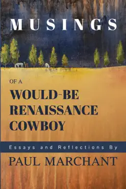 musings of a would-be rennaisance cowboy imagen de la portada del libro