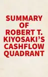 Summary of Robert T. Kiyosaki's Cashflow Quadrant sinopsis y comentarios