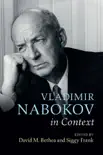 Vladimir Nabokov in Context sinopsis y comentarios