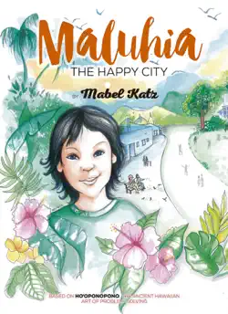 maluhia, the happy city book cover image