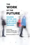 The Work of the Future synopsis, comments