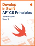 Develop in Swift AP CS Principles Teacher Guide book summary, reviews and downlod