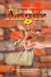 Anger synopsis, comments