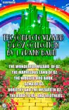 The Complete Wizard of Oz Collection by L. Frank Baum. Illustrated synopsis, comments