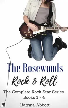 rock and roll - the complete rosewoods rock star series book cover image