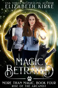magic betrayed (rise of the arcanist) book cover image