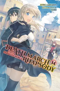 death march to the parallel world rhapsody, vol. 14 (light novel) book cover image