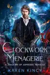 Clockwork Menagerie: A Shadows of Asphodel Novella