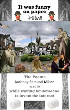 it was funny on paper poems a e miller wrote before the internet book cover image