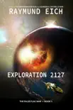 Exploration 2127 synopsis, comments