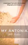 Willa Cather My Antonia synopsis, comments