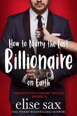 how to marry the last billionaire on earth book cover image