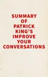 Summary of Patrick King's Improve Your Conversations sinopsis y comentarios