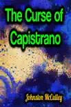 The Curse of Capistrano synopsis, comments