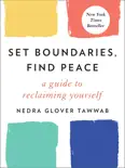 Set Boundaries, Find Peace book summary, reviews and download