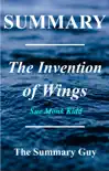 Sue Monk Kidd - The Invention of Wings Summary synopsis, comments