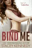 Bind Me synopsis, comments