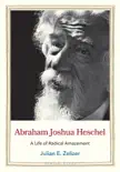 Abraham Joshua Heschel synopsis, comments