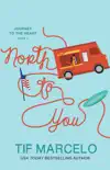 North to You synopsis, comments