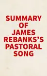 Summary of James Rebanks's Pastoral Song sinopsis y comentarios