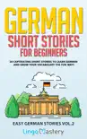 German Short Stories for Beginners Volume 2 synopsis, comments