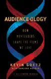 Audience-ology synopsis, comments