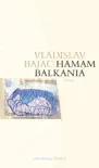Hamam Balkania synopsis, comments