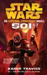 Star Wars: Imperial Commando: 501st sinopsis y comentarios
