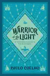 Warrior of the Light synopsis, comments