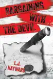 Bargaining with the Devil synopsis, comments