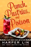 Punch, Pastries, and Poison synopsis, comments