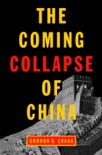 The Coming Collapse of China book summary, reviews and download