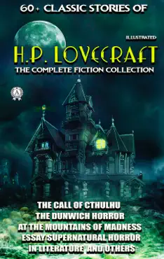 60+ classic stories of h.p. lovecraft. the complete fiction collection imagen de la portada del libro