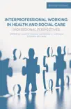 Interprofessional Working in Health and Social Care synopsis, comments
