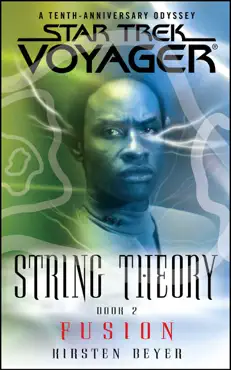 star trek: voyager: string theory #2: fusion book cover image