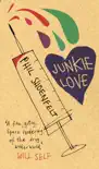 Junkie Love sinopsis y comentarios