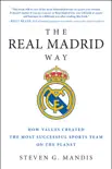 The Real Madrid Way synopsis, comments
