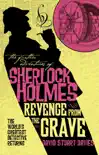 The Further Adventures of Sherlock Holmes - Revenge from the Grave synopsis, comments