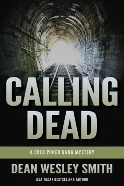 calling dead: a cold poker gang mystery book cover image