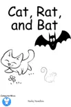 Cat, Rat, and Bat synopsis, comments