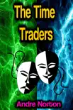The Time Traders synopsis, comments