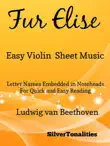 Fur Elise Easy Violin Sheet Music synopsis, comments