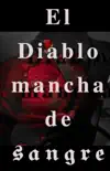 EL DIABLO MANCHA DE SANGRE synopsis, comments