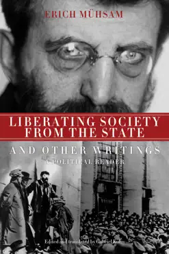 liberating society from the state and other writings book cover image