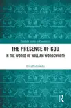 The Presence of God in the Works of William Wordsworth synopsis, comments