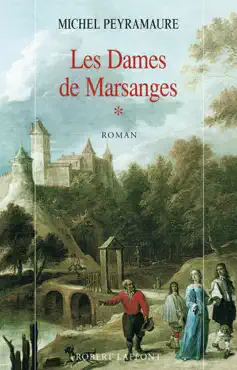 les dames de marsanges - tome 1 book cover image